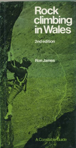 Beispielbild fr Rock Climbing in Wales : 2nd Edition (A Constable Guide) zum Verkauf von WorldofBooks