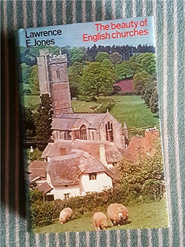 Stock image for The Beauty of English Churches for sale by Better World Books