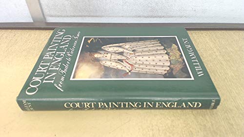 Imagen de archivo de Court Painting in England : From Tudor to Victorian Times a la venta por Better World Books: West