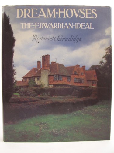 Dream Houses - The Edwardian Ideal
