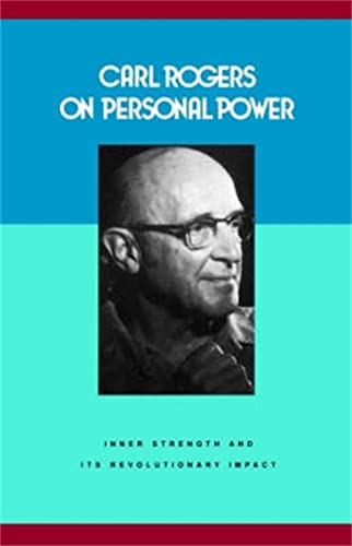 9780094620902: Carl Rogers on Personal Power: Inner Strength and Its Revolutionary Impact