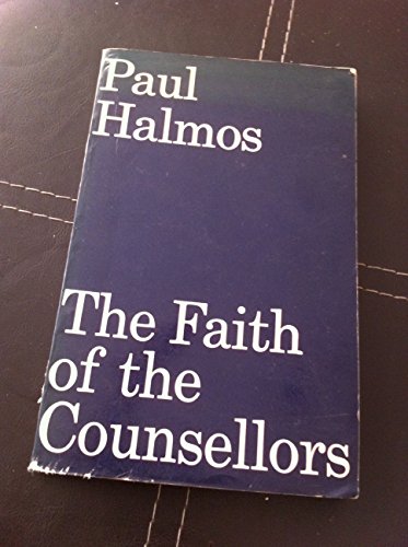 9780094621107: Faith of the Counsellors