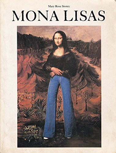 Stock image for Mona Lisas [Paperback] Storey, Mary Rose for sale by Michigander Books
