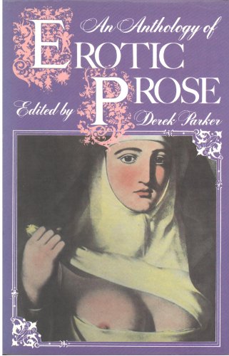 9780094642300: An Anthology of erotic prose