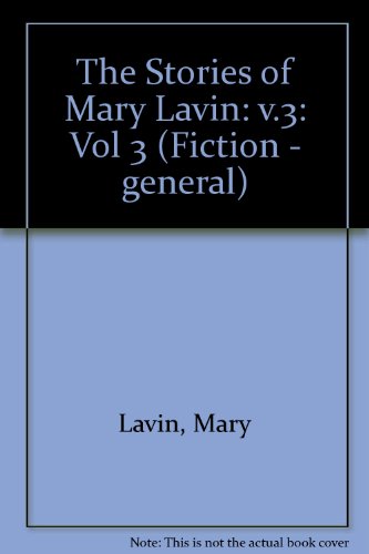 Beispielbild fr The Stories Of Mary Lavin Vol 3: v.3 (Fiction - general) zum Verkauf von WorldofBooks