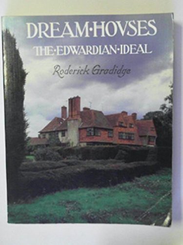 9780094645806: Dream Houses: Edwardian Ideal