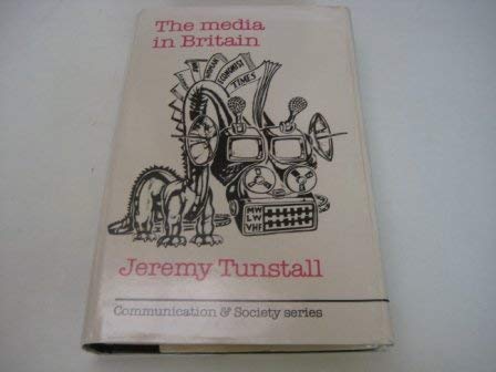 9780094648609: The Media In Britain