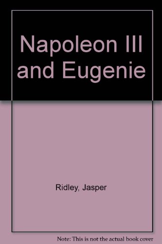 9780094648708: Napoleon III and Eugenie