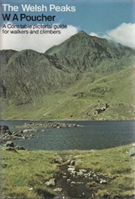 The Welsh Peaks, A Constable pictorial guide for walkers and climbers