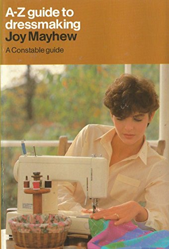 Imagen de archivo de A. to Z. Guide to Dressmaking a la venta por Goldstone Books