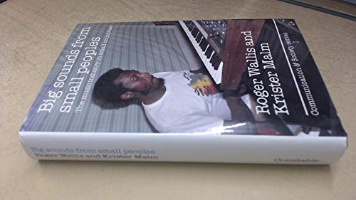 9780094653009: Big Sounds From Small Peoples: The music industry in small countries (Media studies)