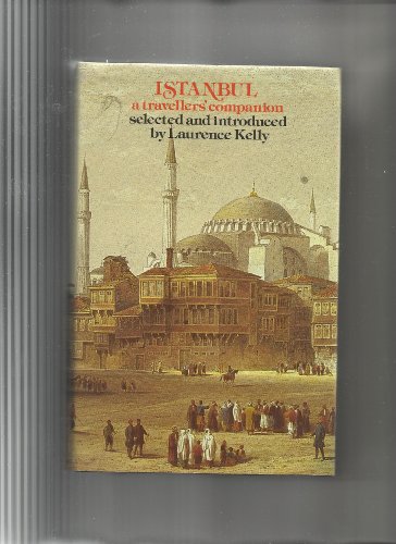 Stock image for Istanbul: A Travellers' Companion for sale by WorldofBooks