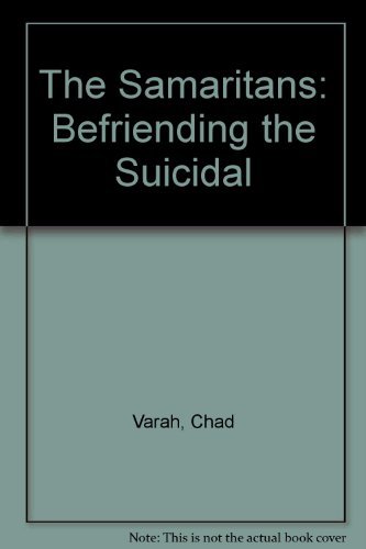 Beispielbild fr The Samaritans: Befriending the Suicidal zum Verkauf von WorldofBooks