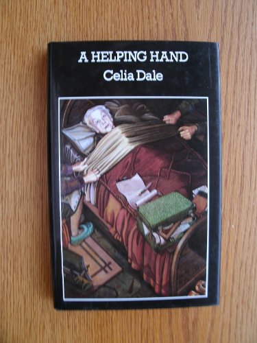 A Helping Hand (Constable Crime Classics) (9780094664708) by Dale, Celia