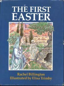 Stock image for The First Easter for sale by GF Books, Inc.