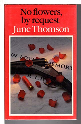 Stock image for No Flowers by Request (Constable crime) Thomson, June for sale by Re-Read Ltd