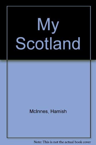 Stock image for My Scotland for sale by WorldofBooks