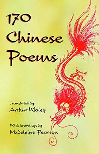 Stock image for A HUNDRED AND SEVENTY CHINESE POEMS for sale by GREENSLEEVES BOOKS
