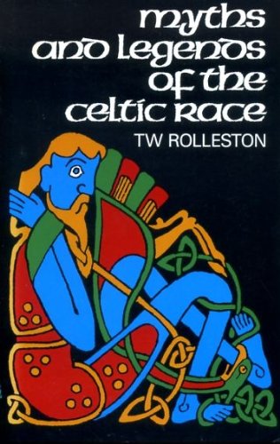 Beispielbild fr Myths and Legends of the Celtic Race zum Verkauf von Better World Books