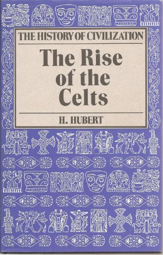 Beispielbild fr The Rise Of The Celts (Celtic interest) zum Verkauf von AwesomeBooks