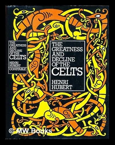 Stock image for The Greatness and Decline of the Celts for sale by WorldofBooks