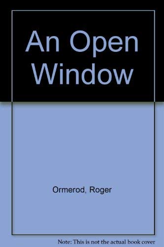 Stock image for AN OPEN WINDOW for sale by BOOK COLLECTORS GALLERY