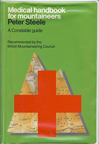 Beispielbild fr Medical Handbook for Mountaineers, 2nd Edition (Guides S.) zum Verkauf von WorldofBooks