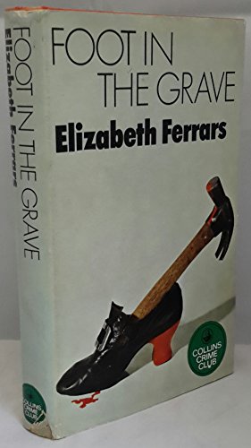 9780094686205: Foot in the Grave (Crime Classic Reprint S.)