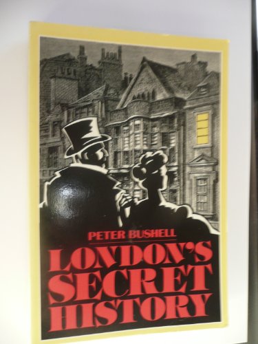 9780094686601: London's Secret History (History and Politics)