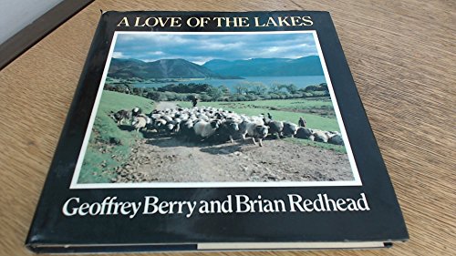 Beispielbild fr A Love of the Lakes (Photography S.) zum Verkauf von WorldofBooks