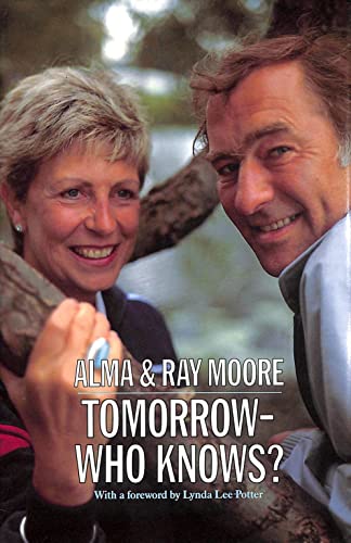 9780094693708: Tomorrow - Who Knows ? (Biography & Memoirs)