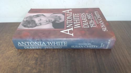 Stock image for ANTONIA WHITE: DIARIES 1926-1957 VOLUME I [ONLY]. for sale by Hay Cinema Bookshop Limited