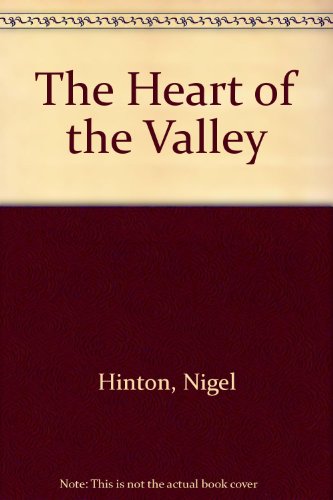 9780094707504: The Heart of the Valley