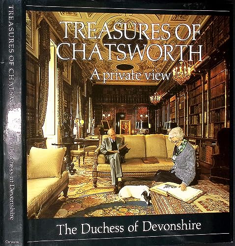 Imagen de archivo de Treasures of Chatsworth: A private view a la venta por Midtown Scholar Bookstore