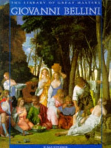 Beispielbild fr Giovanni Bellini (Library of Great Masters S.) zum Verkauf von WorldofBooks