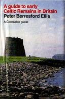 Stock image for A Guide to Early Celtic Remains in Britain (Guides S.) for sale by WorldofBooks