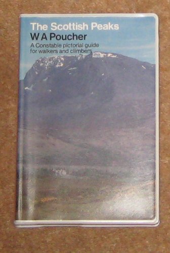 Imagen de archivo de Scottish Peaks : A Pictorial Guide to Walking in This Region and the Safe Ascent of Its Most Spectacular Mountains a la venta por Aynam Book Disposals (ABD)