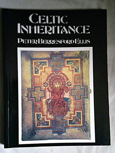 Celtic Inheritance - Peter Berresford Ellis