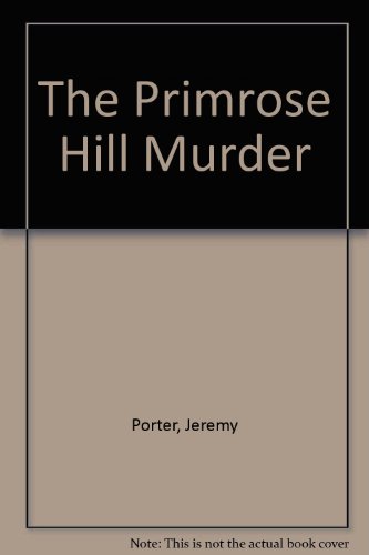Stock image for Primrose Hill Murder for sale by RIVERLEE BOOKS