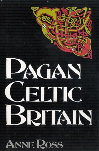 9780094717800: Pagan Celtic Britain: Studies in Iconography and Tradition
