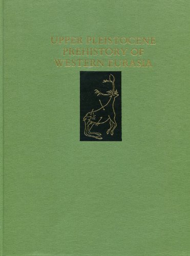 Stock image for Upper Pleistocene prehistory of Western Eurasia (University Museum monograph) (French Edition) for sale by ThriftBooks-Dallas