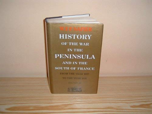 9780094718609: History Of The Peninsula War Vol3: v. 3 (History and Politics)