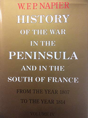 Beispielbild fr History Of The Peninsula War Vol4: v. 4 (History and Politics) zum Verkauf von WorldofBooks