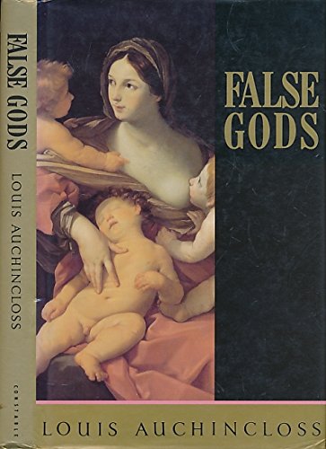 False Gods (9780094719804) by Auchincloss