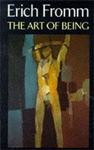 The Art of Being (9780094720909) by Erich Fromm