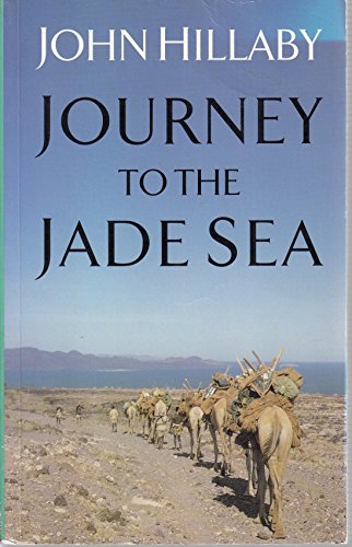 9780094723405: Journey To The Jade Sea (Travel Literature) [Idioma Ingls]