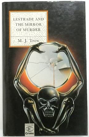 Lestrade And The Mirror Of Murder (History and Politics) signed by the author