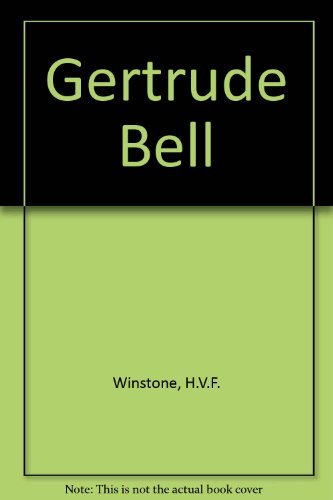 Imagen de archivo de Gertrude Bell a la venta por Aynam Book Disposals (ABD)