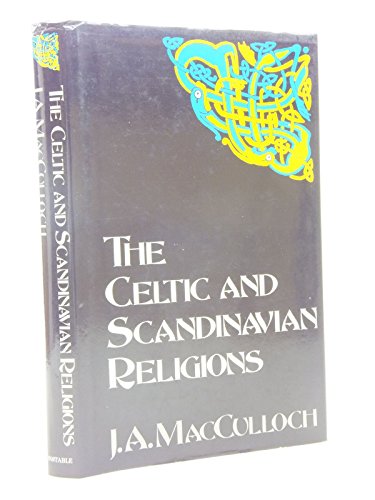 9780094727304: Celtic Scandinavian religions