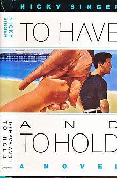 Beispielbild fr To Have And To Hold (Fiction - general) zum Verkauf von WorldofBooks